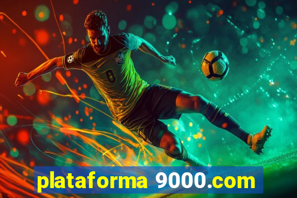 plataforma 9000.com